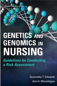 Genetics and Genomics in Nursing