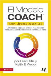 El Modelo Coach Para Líderes Juveniles