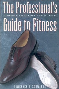 The Professional's Guide to Fitness