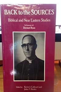 Back to the Sources: Biblical and Near Eastern Studies