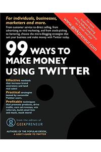 99 Ways to Make Money Using Twitter