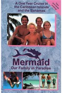 Mermaid - Our Family in Paradise