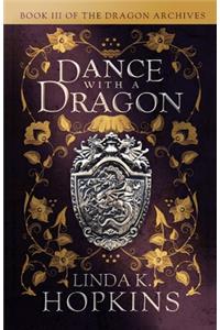 Dance with a Dragon