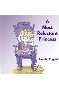A Most Reluctant Princess