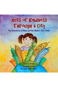 Acts of Kindness Through a City