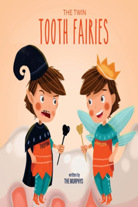 Twin Tooth Fairies