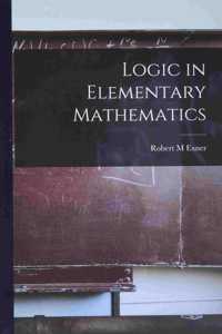 Logic in Elementary Mathematics