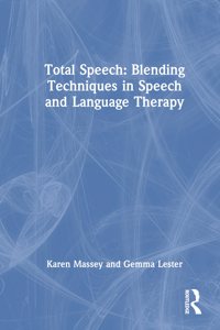 Total Speech: Blending Techniques in Speech and Language Therapy