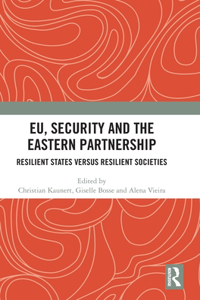 EU, Security and The Eastern Partnership