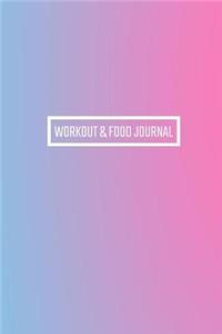 Workout & Food Journal