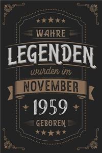 Wahre Legenden wurden im November 1959 geboren