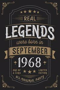 Real Legends were born in September 1968