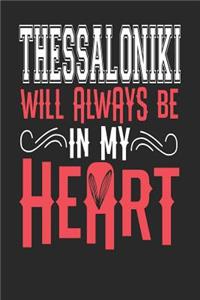 Thessaloniki Will Always Be In My Heart