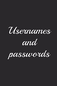 Usernames and passwords