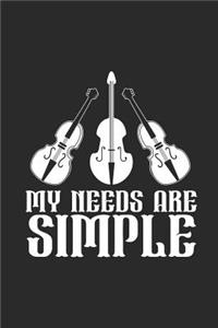 My Needs Are Simple