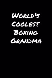 World's Coolest Boxing Grandma