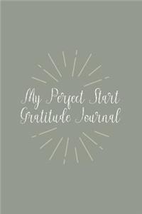 My Perfect Start Gratitude Journal