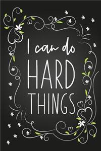 I Can Do Hard Things