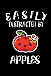 Easily Distracted By Apples