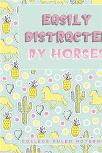 Easily Distracted by Horses