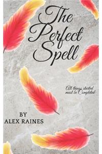 The Perfect Spell
