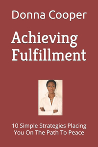 Achieving Fulfillment