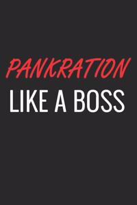 Pankration Like a Boss