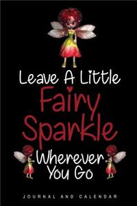 Leave A Little Fairy Sparkle Wherever You Go