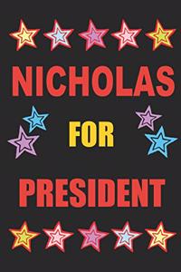 Nicholas for President
