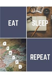 Eat Sleep Travel Repeat