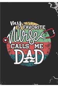My Favorite Nurse Calls Me Dad