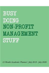 Busy Doing Non-Profit Management Stuff