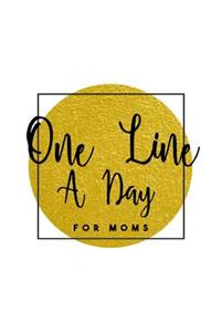 One Line A Day For Moms