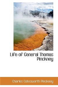 Life of General Thomas Pinckney