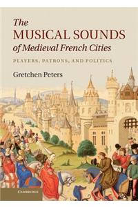 The Musical Sounds of Medieval French Cities