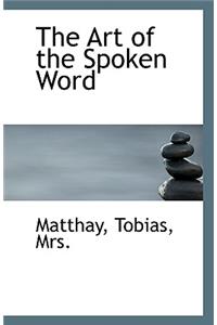 The Art of the Spoken Word