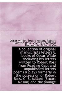 Collection of Original Manuscripts Letters & Books of Oscar Wilde Including His Letters Written to