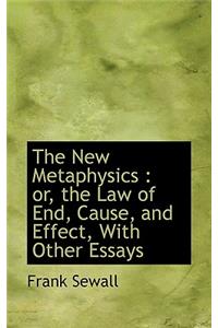 The New Metaphysics