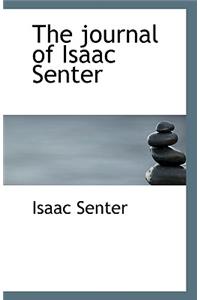 The journal of Isaac Senter