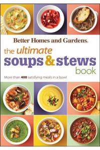 The Ultimate Soups & Stews Book