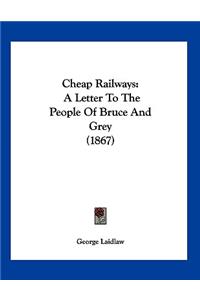Cheap Railways