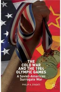 Cold War and the 1984 Olympic Games