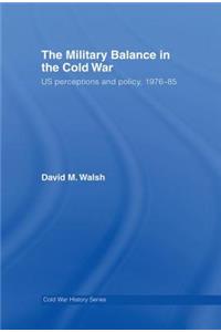 Military Balance in the Cold War