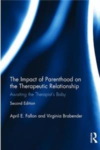 The Impact of Parenthood on the Therapeutic Relationship