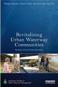 Revitalizing Urban Waterway Communities