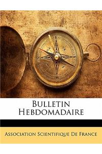 Bulletin Hebdomadaire