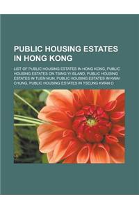 Public Housing Estates in Hong Kong
