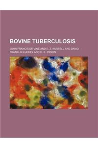 Bovine Tuberculosis