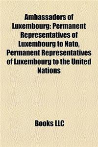 Ambassadors of Luxembourg