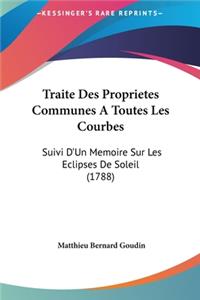 Traite Des Proprietes Communes a Toutes Les Courbes